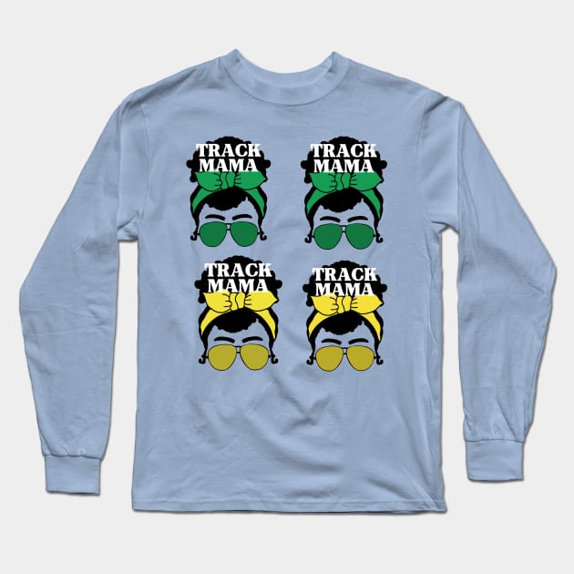 Track Mama Long Sleeve T-Shirt by HPTrackChatStore